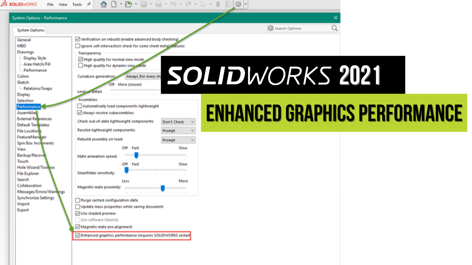Bevægelse tryllekunstner ubetalt SOLIDWORKS 2021 Enhanced Graphics Performance | GoEngineer