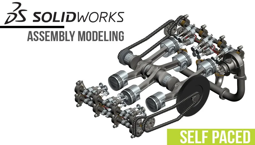 SOLIDWORKS Assembly Modeling Self Paced Training