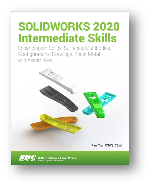 Order SOLIDWORKS 2020 Intermediate Skills by Paul Tran.