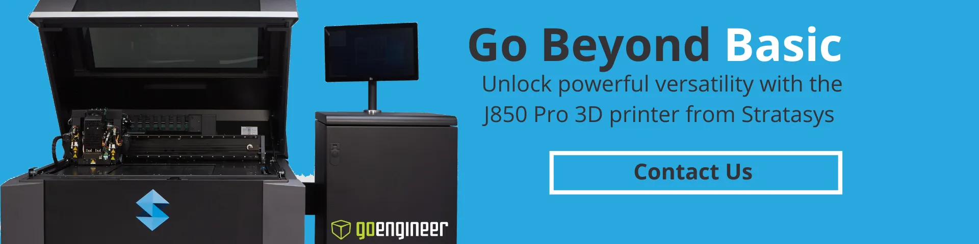 Contact GoEngineer About the Stratasys J850 Pro 