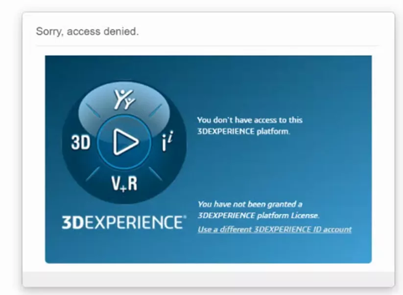 Access Denied 3DEXPERIENCE Platform