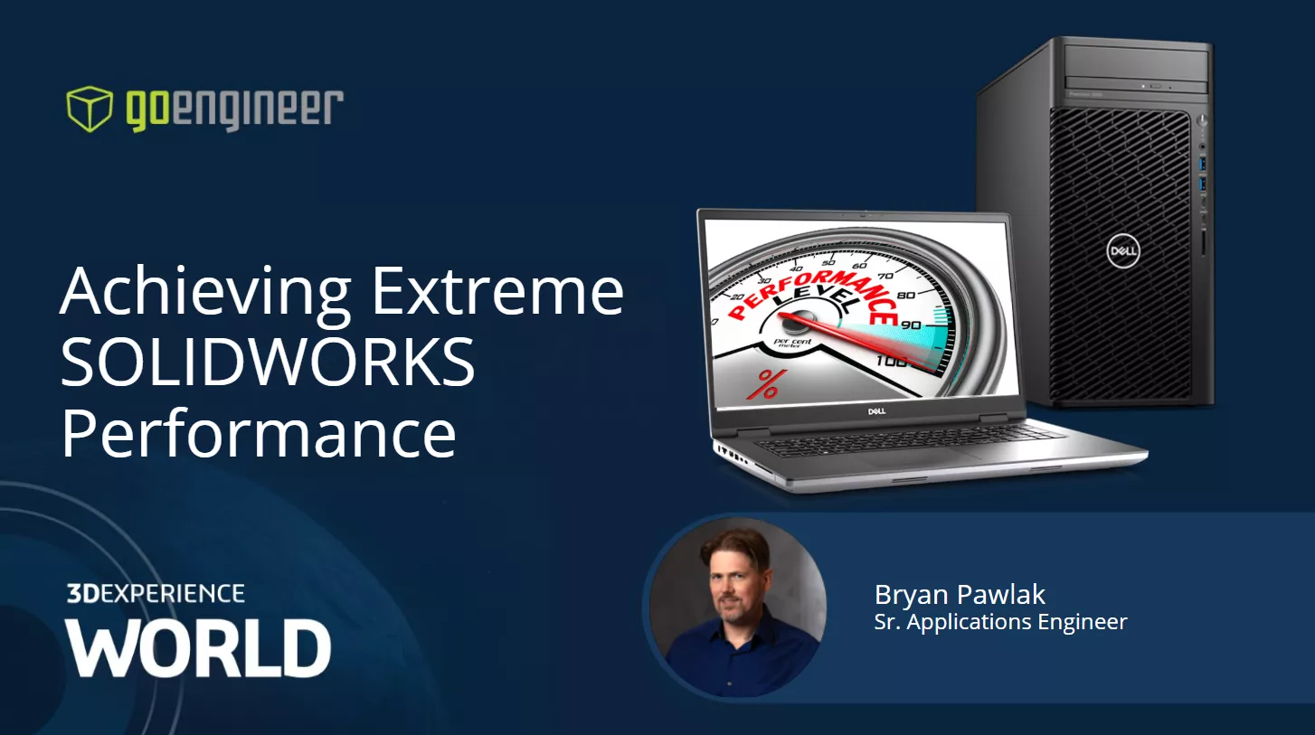 Achieving Extreme SOLIDWORKS Performance Presentation 3DEXPERIENCE World 2025