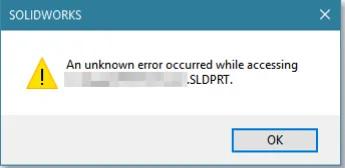an unknown error has occured in SOLIDWORKS