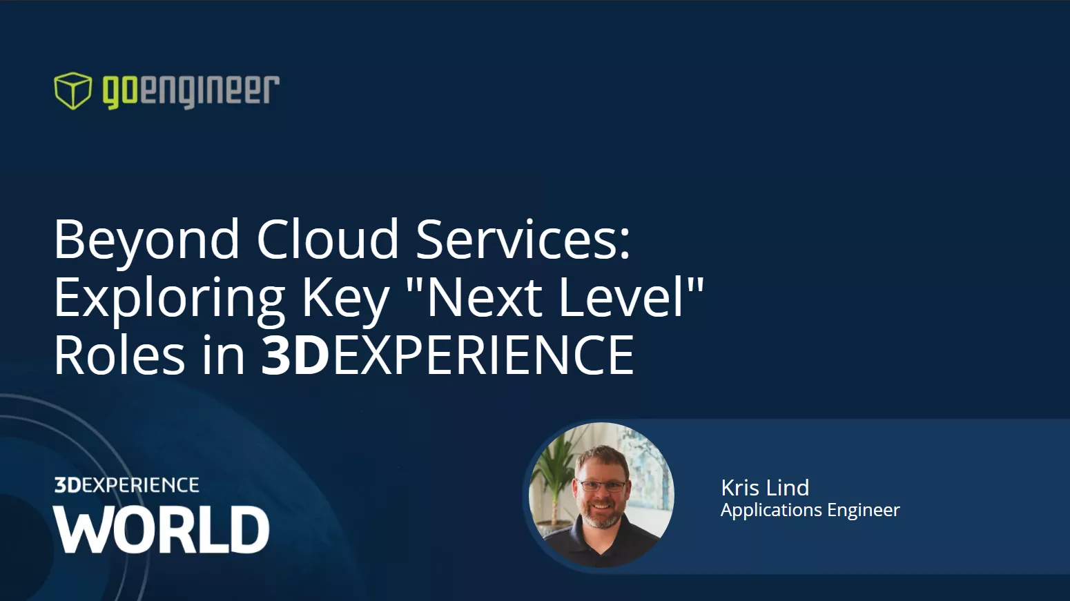 Beyond Cloud Services: Exploring Key Next Level Roles in 3DEXPERIENCE 3DEXPERIENCE World 2025 Presentation