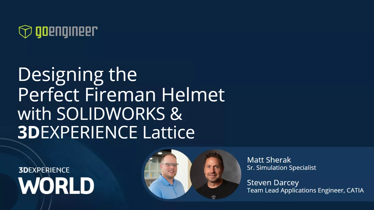 Designing the Perfect Fireman Helmet with SOLIDWORKS & 3DEXPERIENCE Lattice Presentation at 3DEXPERIENCE World 2025