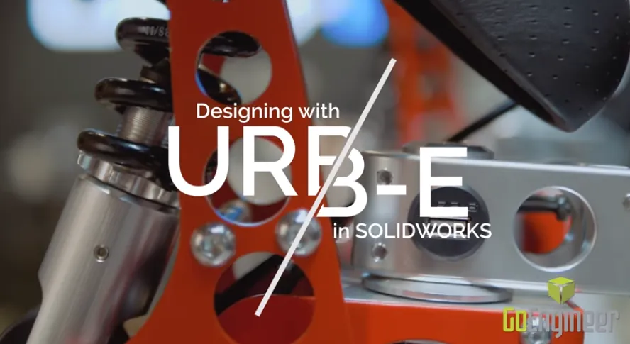 Design with URB-E in SOLIDWORKS and GoEngineer