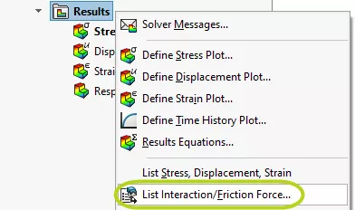 SOLIDWORKS Simulation List Interaction/Friction Force Option in Results folder RMB Menu