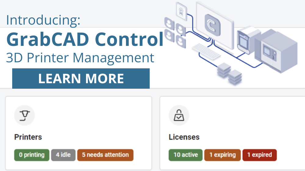 Introducing GrabCAD Control For 3D Printer Management | GoEngineer