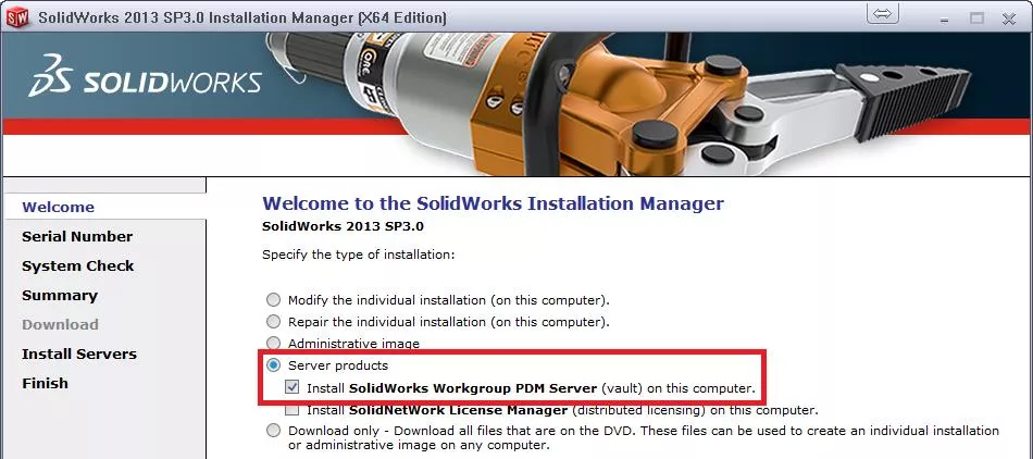 SOLIDWORKS Installation Manager Install SOLIDWORKS Workgroup PDM Server (vault) on this computer