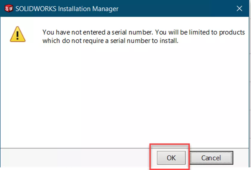 SOLIDWORKS Installation Manager Warning: You have not entered a serial number. 