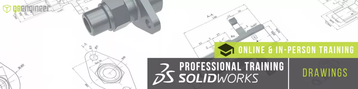 Professional SOLIDWORKS Drawings Training Offered by GoEngineer