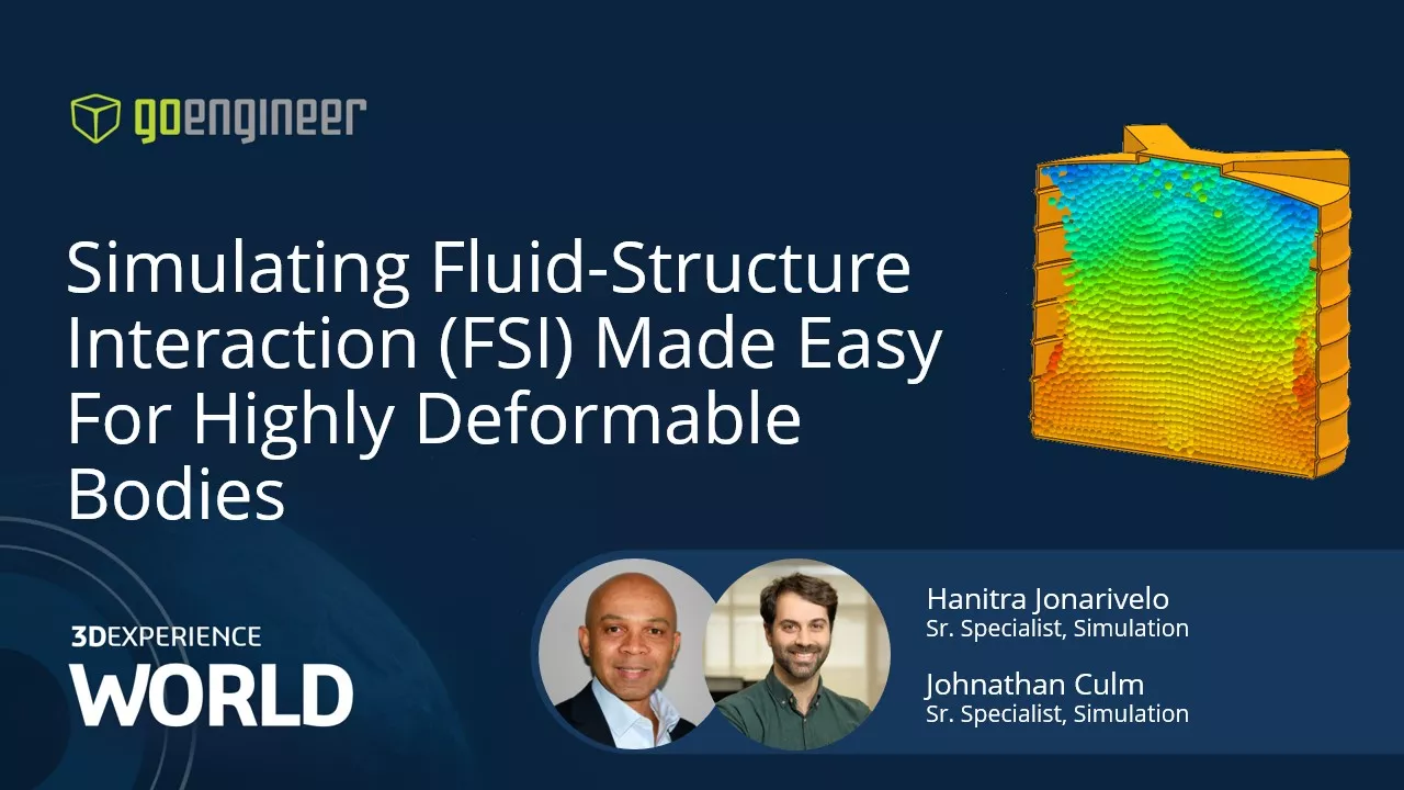 3DEXPERIENCE World 2026 Presentation: Simulating Fluid-Structure Interaction (FSI) Made Easy For Highly Deformable Bodies