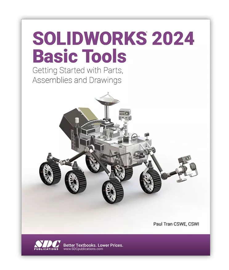 Purchase the SOLIDWORKS 2024 Basic Tools Training Manual by Paul Tran