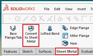Accessing the Convert to Sheet Metal Command in SOLIDWORKS 