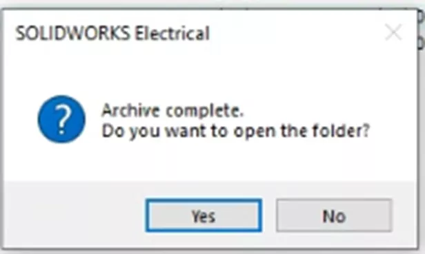 SOLIDWORKS Electrical Open Archive Location Dialog Message