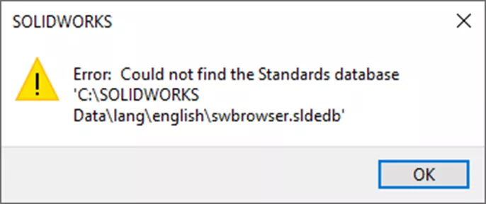 SOLIDWORKS Error Could Not Find the Standards Database