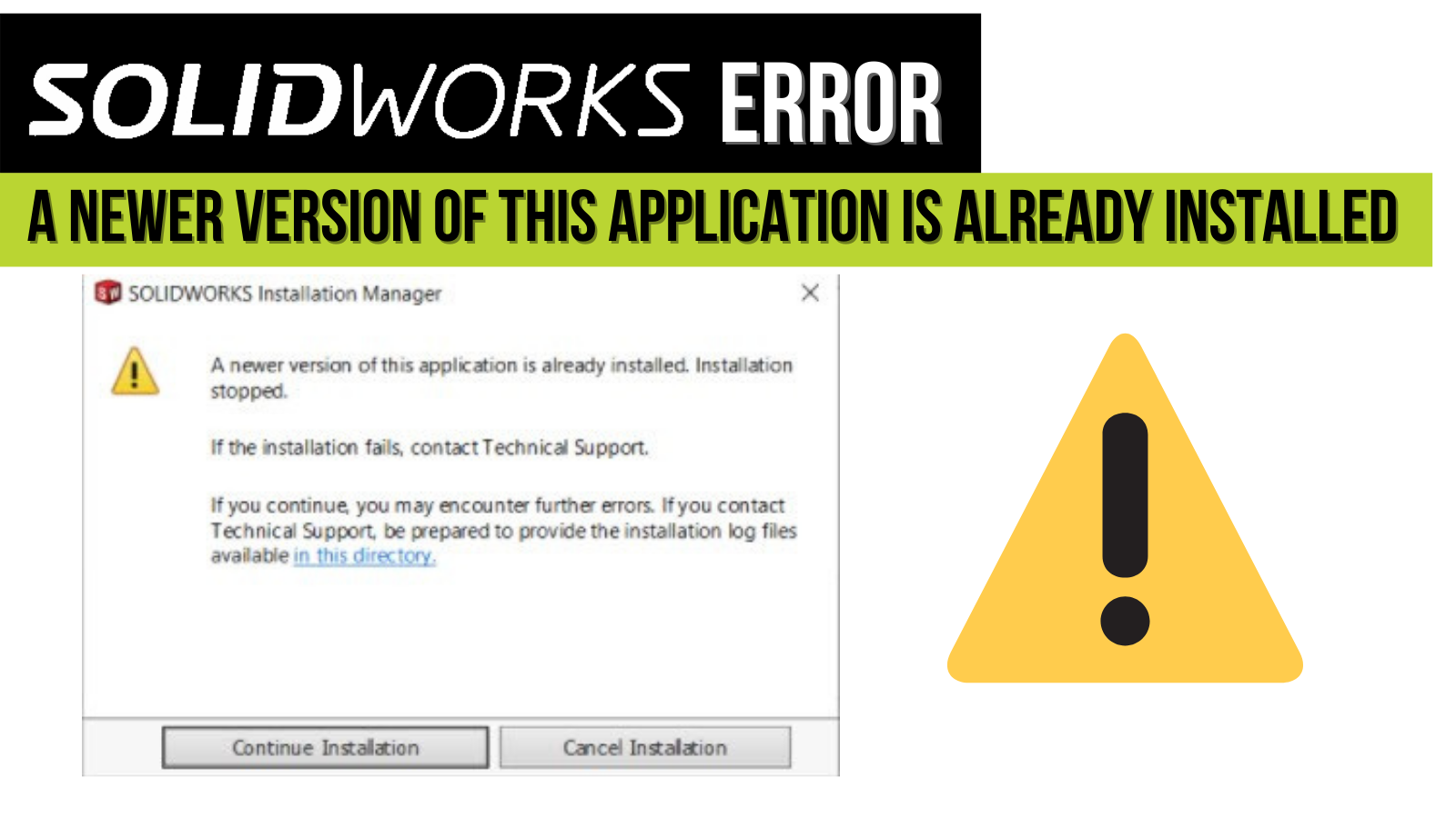 SOLIDWORKS Error A Newer Version of this Application is Already