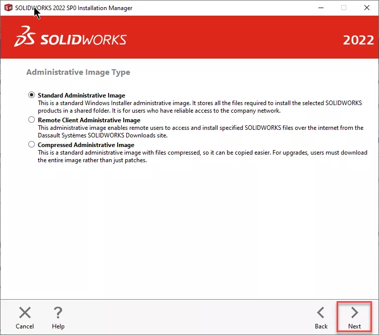 SOLIDWORKS Installation Manager Administrative Image Types Standard, Remote or Compressed