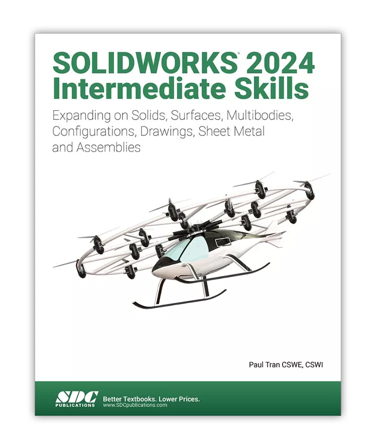 Purchase the SOLIDWORKS 2024 Intermediate Skills Training Manual by Paul Tran.