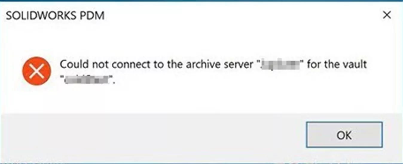 Solve SOLIDWORKS PDM Error Could Not Connect to the Archive Server