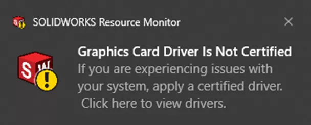 SOLIDWORKS Resource Monitor Graphics Card Drive is Not Certified Message
