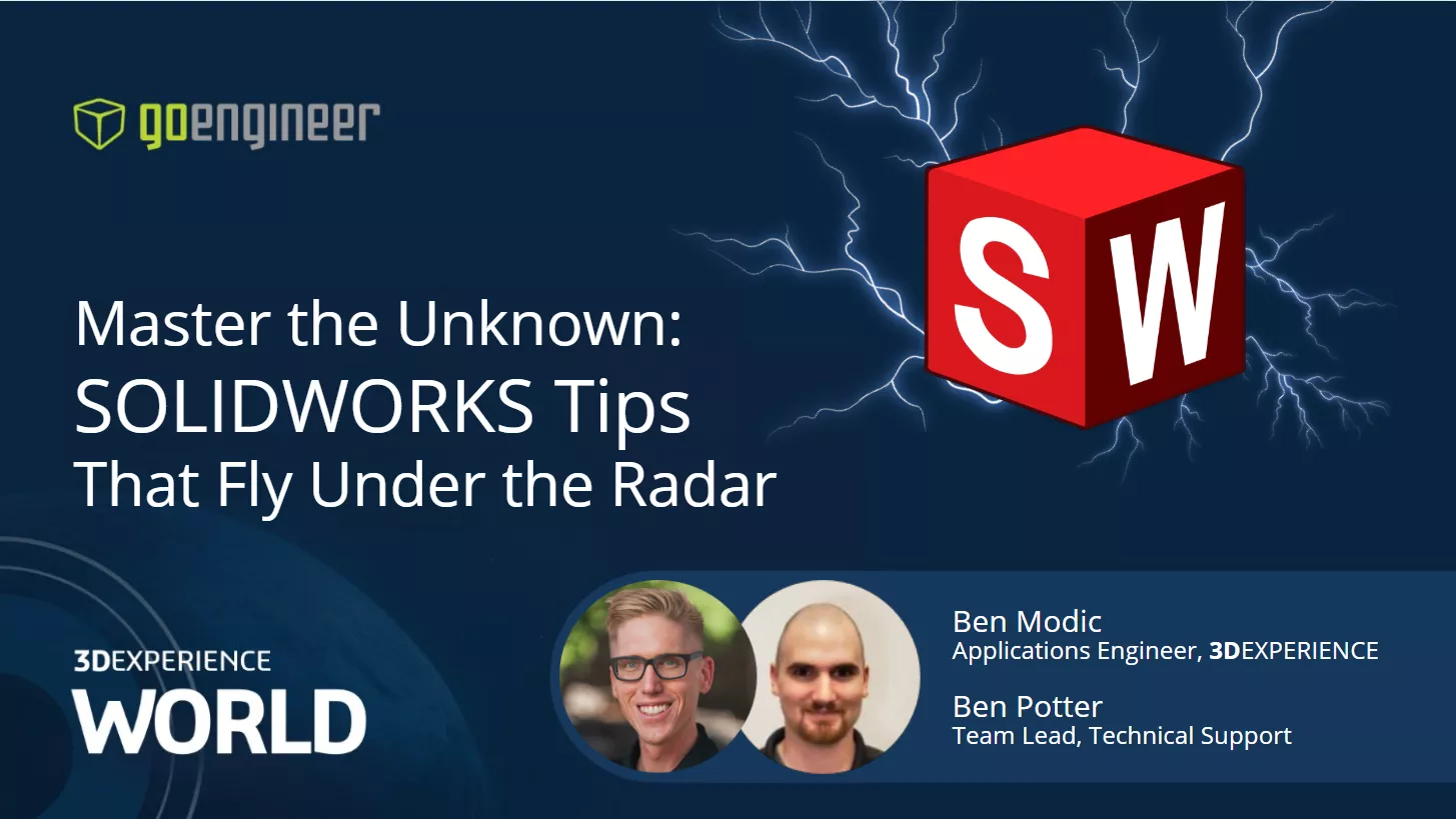 Master the Unknown: SOLIDWORKS Tips that Fly Under the Radar 3DEXPERIENCE World 2025 Presentation