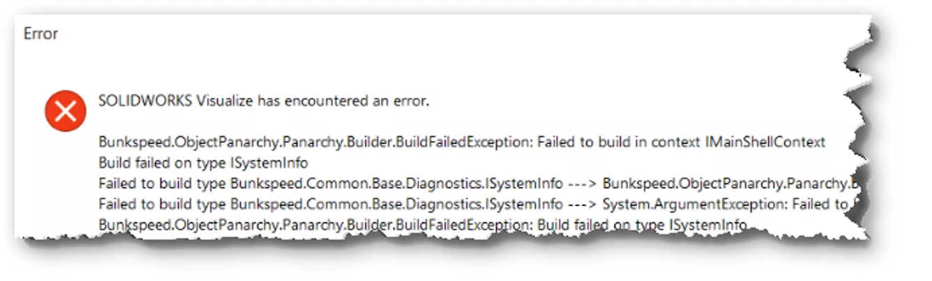 SOLIDWORKS Visualize Has Encountered an Error Message