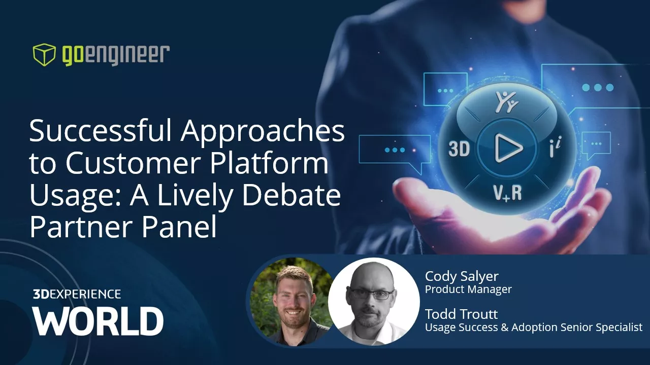 3DEXPERIENCE World 2026 Presentation: Successful Approaches to Customer Platform Usage: A Lively Debate Partner Panel