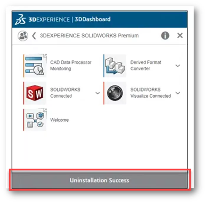 Uninstallation Success 3DEXPERIENCE 3DDashboard