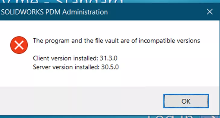 SOLIDWORKS PDM Error The program and the file vault are of incompatible versions